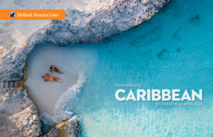 Holland America Line, Caribbean Planner 2024 2025